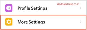 Click on More Settings in Paytm for Unlinking of Aadhaar