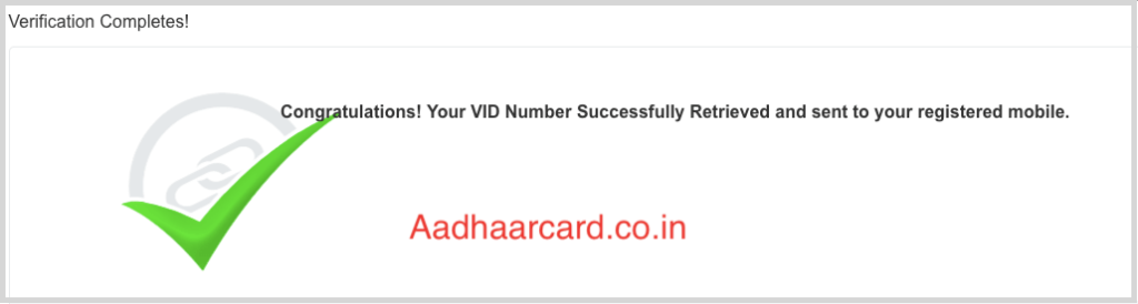VID is Retrieved and sent to your Registered Mobile Number