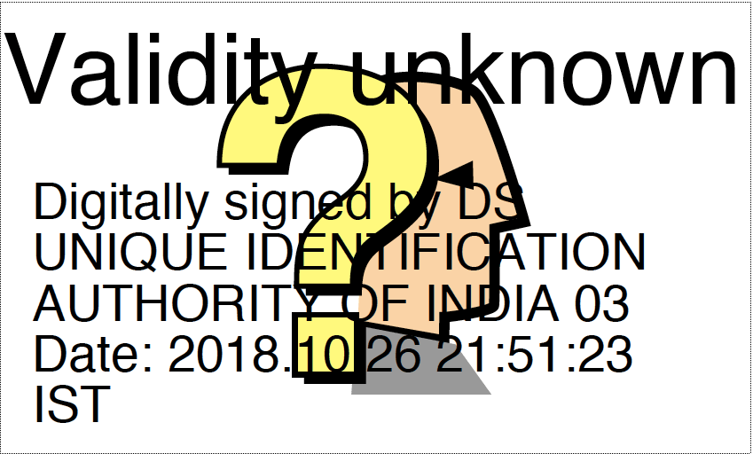 Validity Unknown in Aadhaar Card when it is not Verified