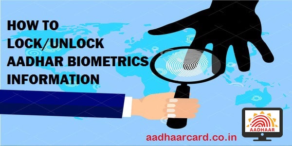 lock/unlock Aadhar biometrics information